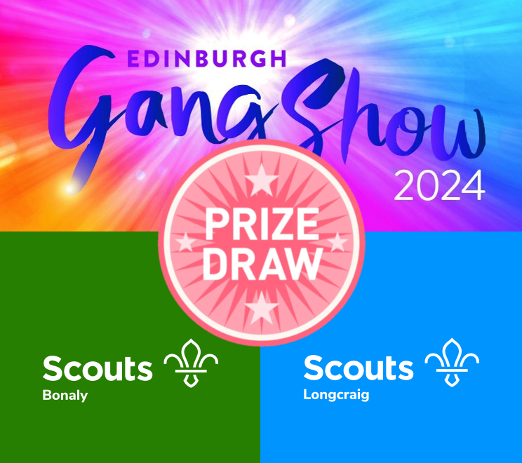 Edinburgh Gang Show update & PRIZE DRAW!